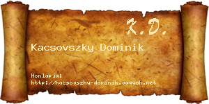 Kacsovszky Dominik névjegykártya